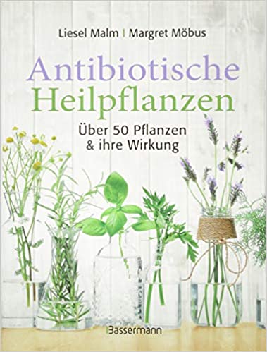 Antibiotische-Heilpflanzen_Liesel-Malm